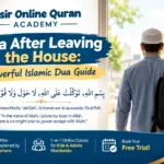 dua after leaving the house